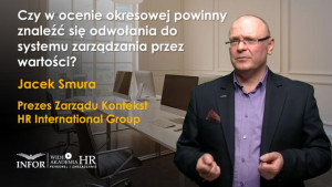 Czy w ocenie okresowej powinny znaleźć się odwołania do systemu zarządzania przez wartości?