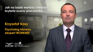 Jak na bazie wartości stworzyć kryteria oceny pracownika