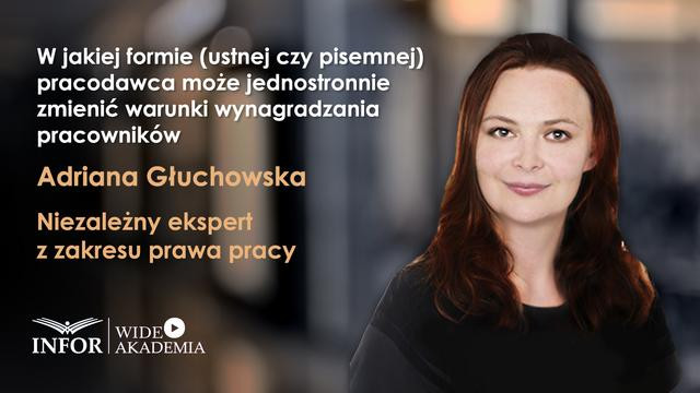 W jakiej formie (ustnej czy pisemnej) pracodawca może jednostronnie zmienić warunki wynagradzania pracowników