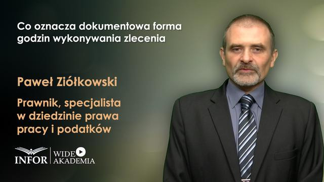 Co oznacza dokumentowa forma potwierdzania godzin wykonywania zlecenia