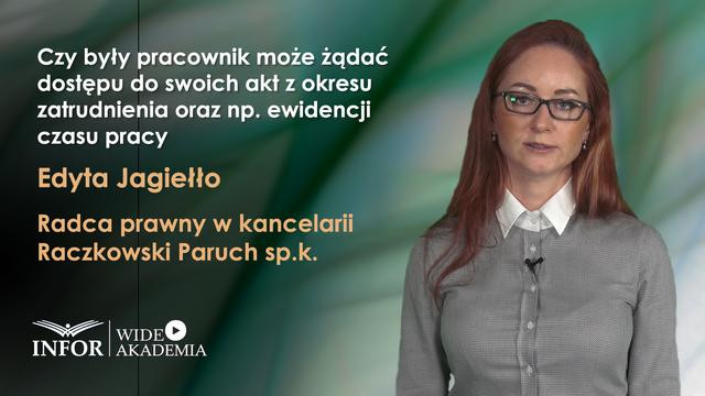 Czy były pracownik może żądać dostępu do swoich akt z okresu zatrudnienia oraz np. ewidencji czasu pracy