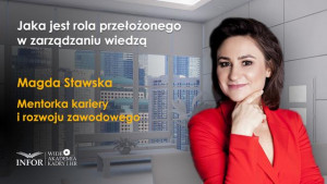 Jaka jest rola przełożonego w zarządzaniu wiedzą