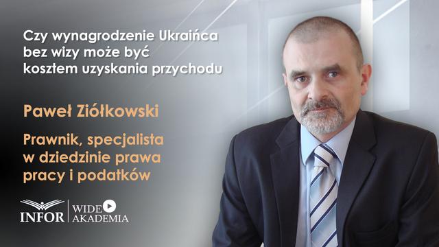 Czy wynagrodzenie Ukraińca bez wizy może być kosztem uzyskania przychodu