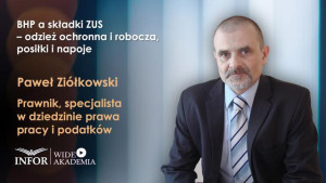 BHP a składki ZUS – odzież ochronna i robocza, posiłki i napoje