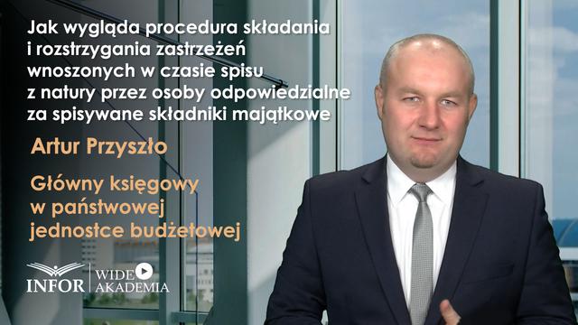 Jak wygląda procedura składania i rozstrzygania zastrzeżeń wnoszonych w czasie spisu z natury przez osoby odpowiedzialne za spisywane składniki majątkowe