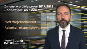 Zmiany w prawie pracy 2017/2018 – odpowiedzi na pytania