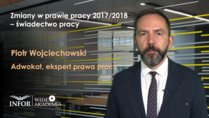 Zmiany w prawie pracy 2017/2018– świadectwo pracy