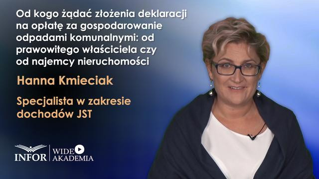 Od kogo żądać złożenia deklaracji na opłatę za gospodarowanie odpadami komunalnymi: od prawowitego właściciela czy od najemcy nieruchomości