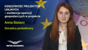 KSIĘGOWOŚĆ PROJEKTÓW UNIJNYCH – ewidencja operacji gospodarczych w projekcie