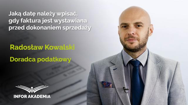 Jaką datę należy wpisać, gdy faktura jest wystawiana przed dokonaniem sprzedaży