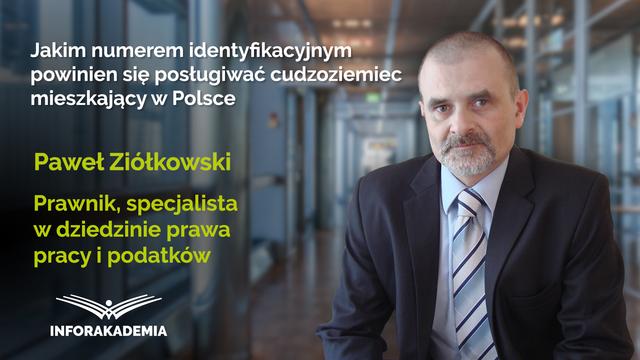 Jakim numerem identyfikacyjnym powinien się posługiwać cudzoziemiec mieszkający w Polsce