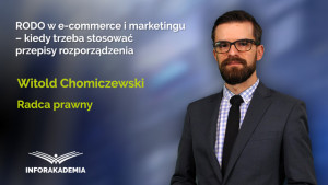 RODO w e-commerce i marketingu – kiedy trzeba stosować przepisy rozporządzenia