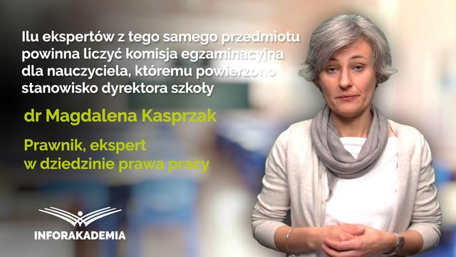 Ilu ekspertów z tego samego przedmiotu powinna liczyć komisja egzaminacyjna dla dyrektora szkoły