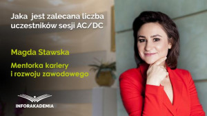 Jaka  jest zalecana liczba uczestników sesji AC/DC