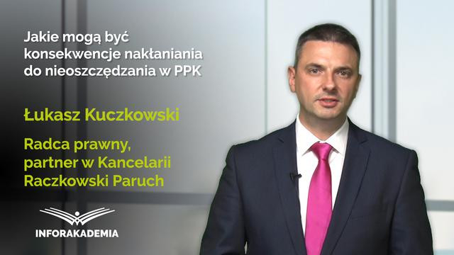 Jakie mogą być konsekwencje nakłaniania do nieoszczędzania w PPK