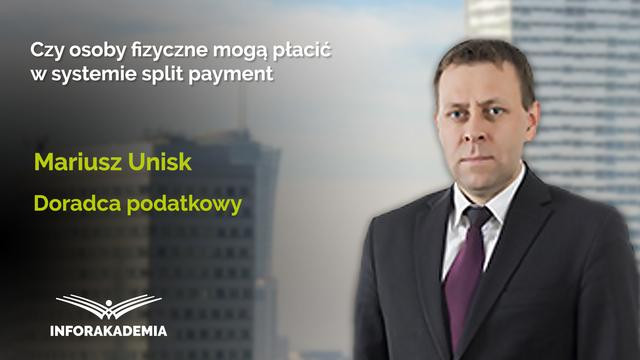 Czy osoby fizyczne mogą płacić w systemie split payment