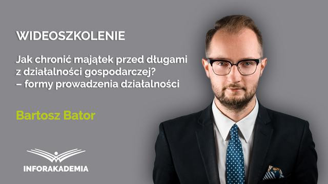 Jak chronić majątek przed długami z działalności gospodarczej