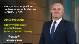 Która jednostka powinna realizować zadania zlecone – CUW czy OPS