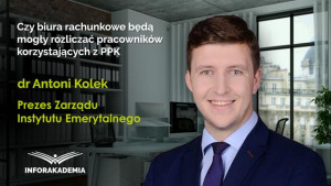 Czy biura rachunkowe będą mogły rozliczać pracowników korzystających z PPK