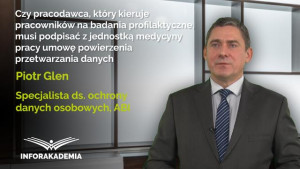 Czy pracodawca, który kieruje pracowników na badania profilaktyczne, musi podpisać z jednostką medycyny pracy umowę powierzenia przetwarzania danych