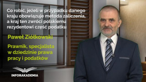 Co robić, jeżeli w przypadku danego kraju obowiązuje metoda zaliczenia, a kraj ten zwróci polskiemu rezydentowi część podatku