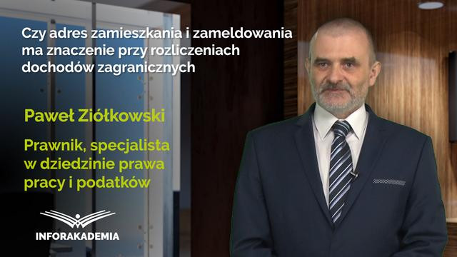 Czy adres zamieszkania i zameldowania ma znaczenie przy rozliczeniach dochodów zagranicznych