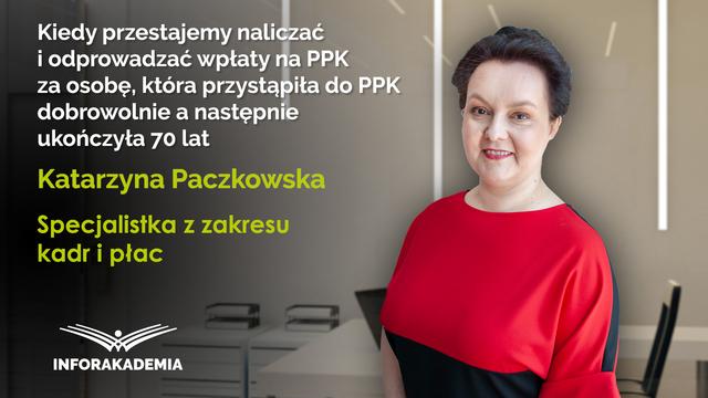 Kiedy przestajemy naliczać i odprowadzać wpłaty na PPK za osobę, która...