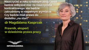 Nauczyciel w roku szkolnym 2019/2020 będzie odbywał staż na nauczyciela kontraktowego, ale będzie zatrudniony w niepełnym wymiarze. Czy będzie miał prawo do dodatku na start?