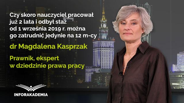 Czy skoro nauczyciel pracował już 2 lata i odbył staż od 1 września 2019 r. można go zatrudnić jedynie na 12 m-cy