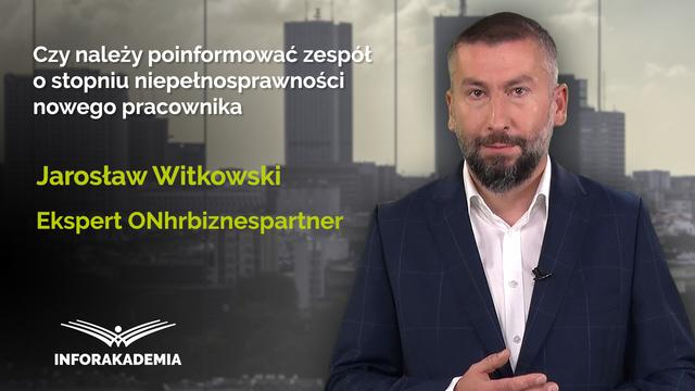 Czy należy poinformować zespół o stopniu niepełnosprawności nowego pracownika