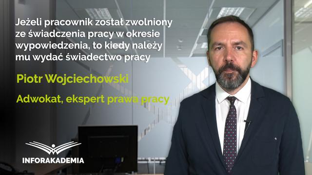 Jeżeli pracownik został zwolniony ze świadczenia pracy w okresie wypowiedzenia, to kiedy...