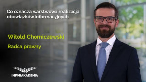 Co oznacza warstwowa realizacja obowiązków informacyjnych