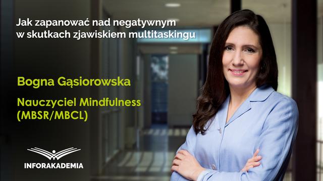 Jak zapanować nad negatywnym w skutkach zjawiskiem multitaskingu