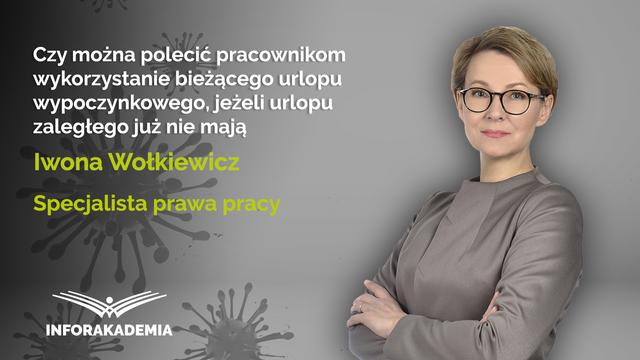 Czy można polecić pracownikom wykorzystanie bieżącego urlopu, jeżeli zaległego już nie mają