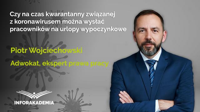 Czy na czas kwarantanny związanej z koronawirusem można wysłać pracowników na urlopy wypoczynkowe