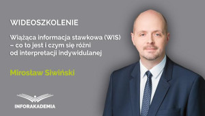 Wiążąca informacja stawkowa (WIS) – co to jest i czym się różni od interpretacji indywidulanej