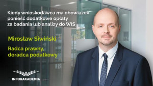 Kiedy wnioskodawca ma obowiązek ponieść dodatkowe opłaty za badania lub analizy do WIS