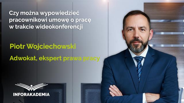 Czy można wypowiedzieć pracownikowi umowę o pracę w trakcie wideokonferencji