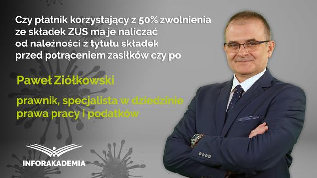 Czy płatnik korzystający z 50% zwolnienia ze składek ZUS ma je naliczać od należności z tytułu składek przed potrąceniem zasiłków czy po