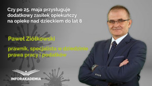 Czy po 25. maja przysługuje dodatkowy zasiłek opiekuńczy na opiekę nad dzieckiem do lat 8