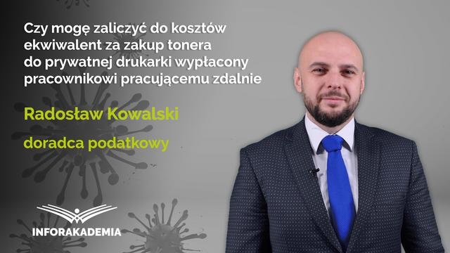 Czy mogę zaliczyć do kosztów ekwiwalent za zakup tonera do prywatnej drukarki wypłacony pracownikowi pracującemu zdalnie