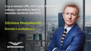 Czy w nowym JPK_VAT każda faktura zakupu i sprzedaży będzie musiała zawierać kod GTU