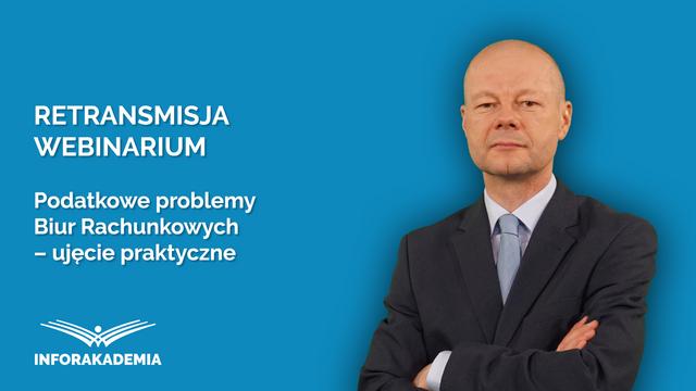 Podatkowe problemy biur rachunkowych – ujęcie praktyczne