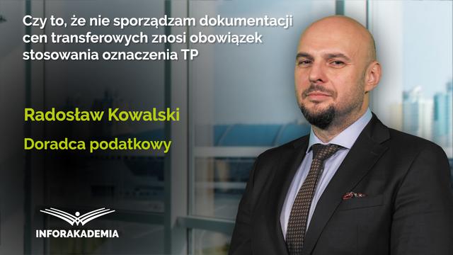 Czy to, że nie sporządzam dokumentacji cen transferowych znosi obowiązek stosowania oznaczenia TP