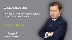 PPK 2020 – odpowiedzi na pytania uczestników webinarium