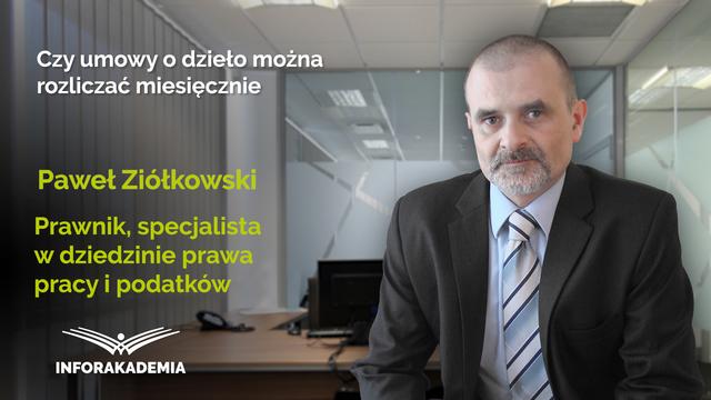 Czy umowy o dzieło można rozliczać miesięcznie