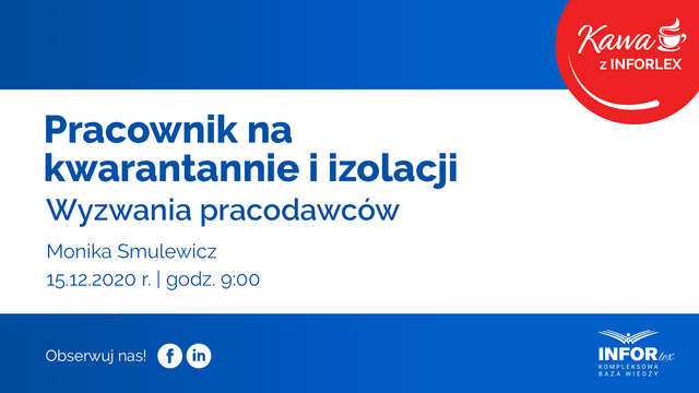 Pracownik na kwarantannie i izolacji