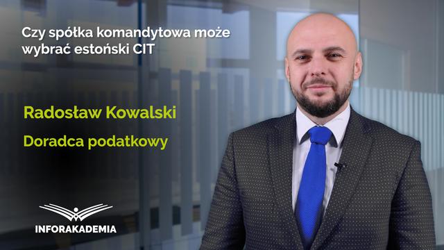 Czy spółka komandytowa może wybrać estoński CIT