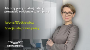 Jak przy pracy zdalnej należy prowadzić ewidencję czasu pracy