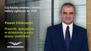 Czy każdą umowę o dzieło należy zgłaszać do ZUS